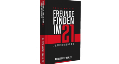 Freunde finden im 21JH