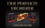 Der perfekte Eroberer 360° Online Kurs